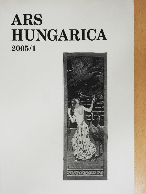 Bánóczi Zsuzsa - Ars Hungarica 2005/1. [antikvár]