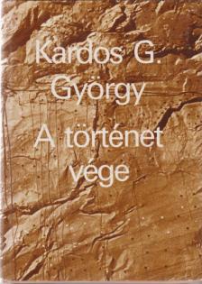 Kardos G. György - A történet vége [antikvár]