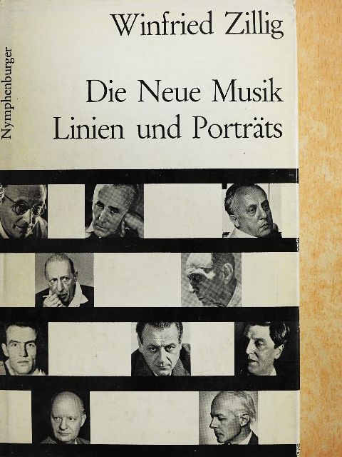 Winfried Zillig - Die Neue Musik [antikvár]