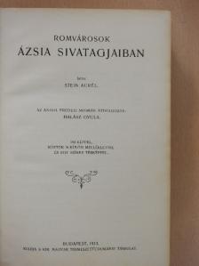Stein Aurél - Romvárosok Ázsia sivatagjaiban [antikvár]