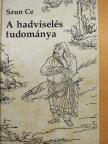 Szun Ce - A hadviselés tudománya [antikvár]