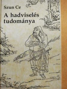 Szun Ce - A hadviselés tudománya [antikvár]