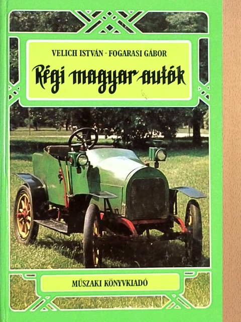 Fogarasi Gábor - Régi magyar autók [antikvár]