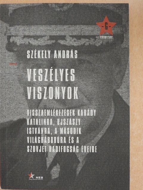 Székely András - Veszélyes viszonyok  [antikvár]
