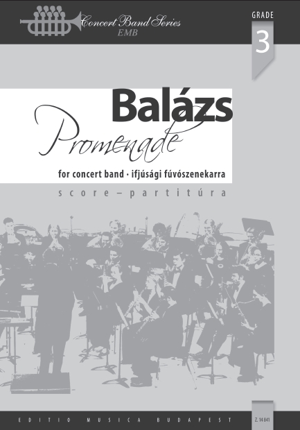 BALÁZS ÁRPÁD - PROMENADE IFJÚSÁGI FÚVÓSZENEKARRA