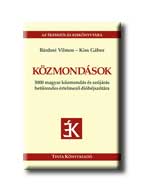Bárdosi Vilmos-Kiss Gábor - Közmondások - 3000 Magyar Közmondás és szójárás