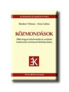 Bárdosi Vilmos-Kiss Gábor - Közmondások - 3000 Magyar Közmondás és szójárás