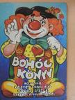 Gazdag Erzsi - Bohóc könyv [antikvár]
