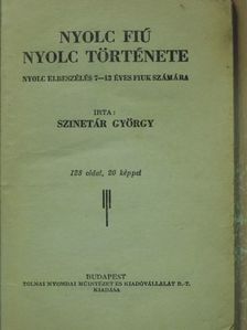 Szinetár György - Nyolc fiú nyolc története [antikvár]
