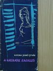 Katona Szabó István - A harmadik kakasszó [antikvár]
