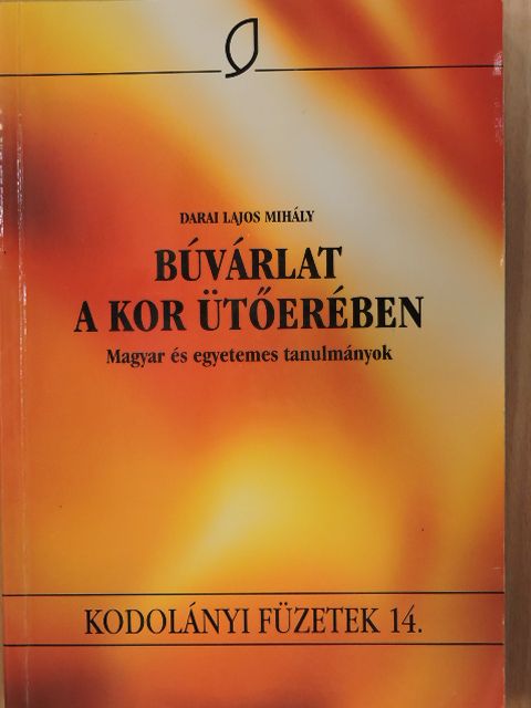 Darai Lajos Mihály - Búvárlat a kor ütőerében [antikvár]