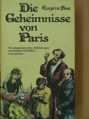 Eugéne Sue - Die Geheimnisse von Paris [antikvár]