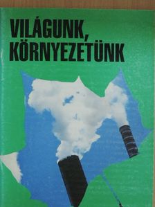 James Trefil - Világunk, környezetünk [antikvár]