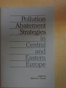 Dallas Burtraw - Pollution Abatement Strategies in Central and Eastern Europe [antikvár]