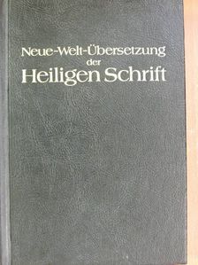 Neue-Welt-Übersetzung der Heiligen Schrift [antikvár]