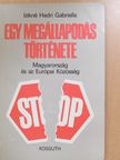Izikné Dr. Hedri Gabriella - Egy megállapodás története (dedikált példány) [antikvár]