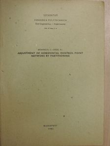 Bánhegyi I. - Adjustment of Horizontal Control Point Networks by Partitioning [antikvár]