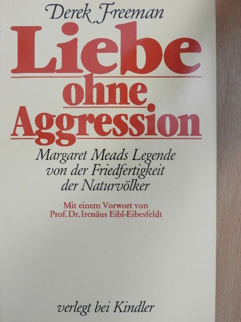 Derek Freeman - Liebe ohne Aggression [antikvár]