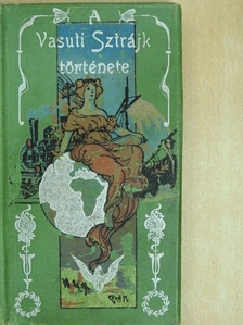 Murányi Miklós - A vasuti sztrájk története [antikvár]