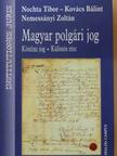 Kovács Bálint - Magyar polgári jog - Kötelmi jog [antikvár]