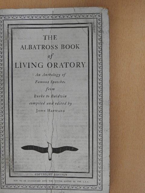 Abraham Lincoln - The Albatross Book of Living Oratory [antikvár]
