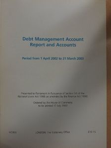 Debt Management Account Report and Accounts  [antikvár]