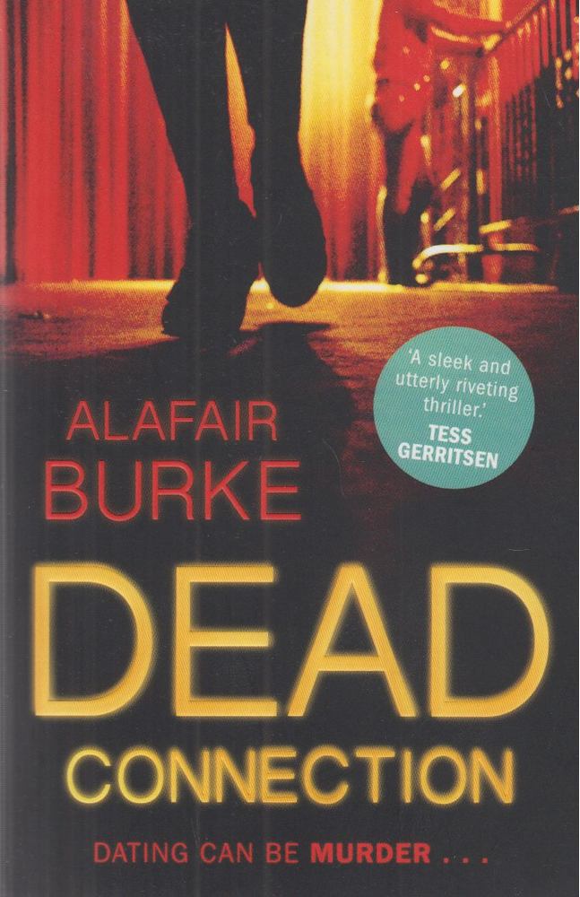 Alafair Burke - Dead Connection [antikvár]