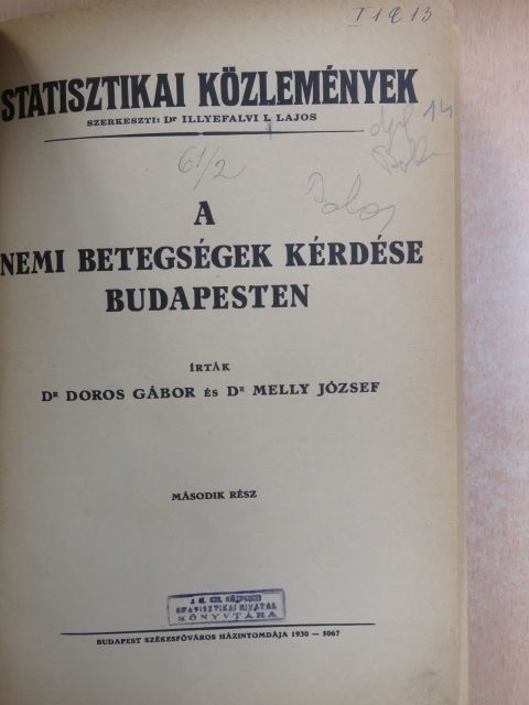 Dr. Doros Gábor - A nemi betegségek kérdése Budapesten II. (töredék) [antikvár]