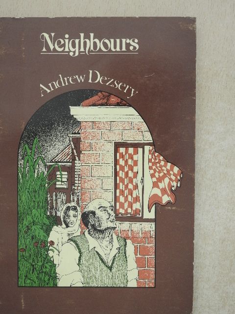 Andrew Dezsery - Neighbours [antikvár]