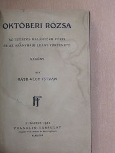 Ráth-Végh István - Októberi rózsa [antikvár]