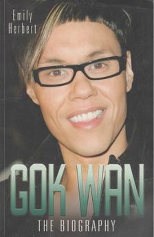 Emily Herbert - Gok Wan: The Biography [antikvár]