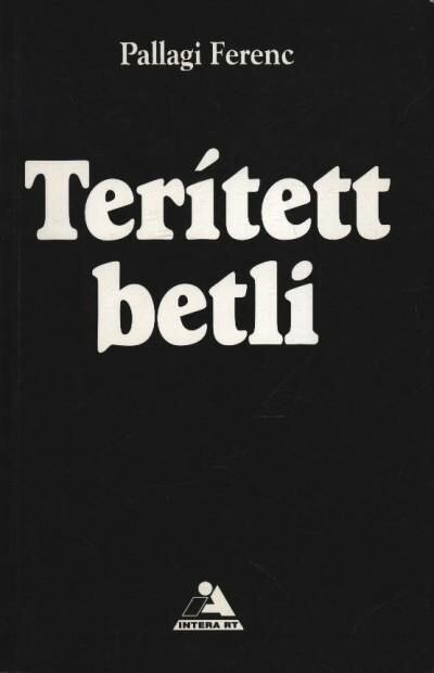 Pallagi Ferenc - Terített betli [antikvár]