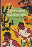 Rudolf Weiss - Der Tyrann von San Cristobal [antikvár]