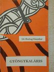 Id. Balog Sándor - Gyöngykaláris [antikvár]