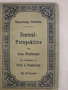 Hans Freyberger - Zentral-Perspektive [antikvár]