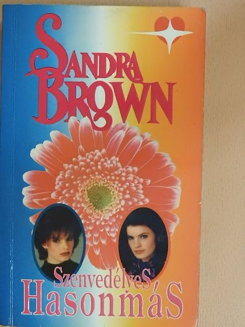 Sandra Brown - Szenvedélyes hasonmás [antikvár]