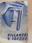 Bruce Bliven - Pillantás a jövőbe [antikvár]