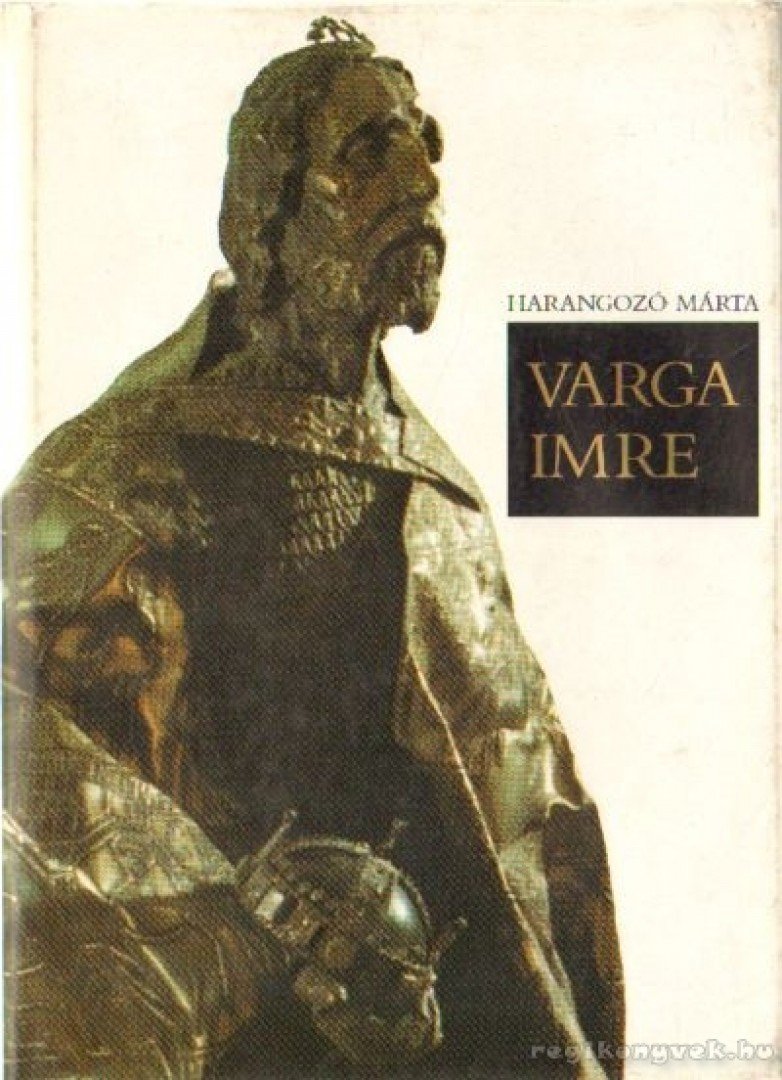 Harangozó Márta - Varga Imre [antikvár]