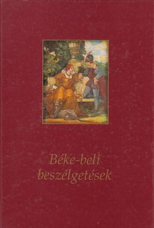 Erdélyi Erzsébet, Nobel Iván - Béke-beli beszélgetések [antikvár]