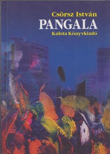 CSÖRSZ ISTVÁN - Pangala [antikvár]