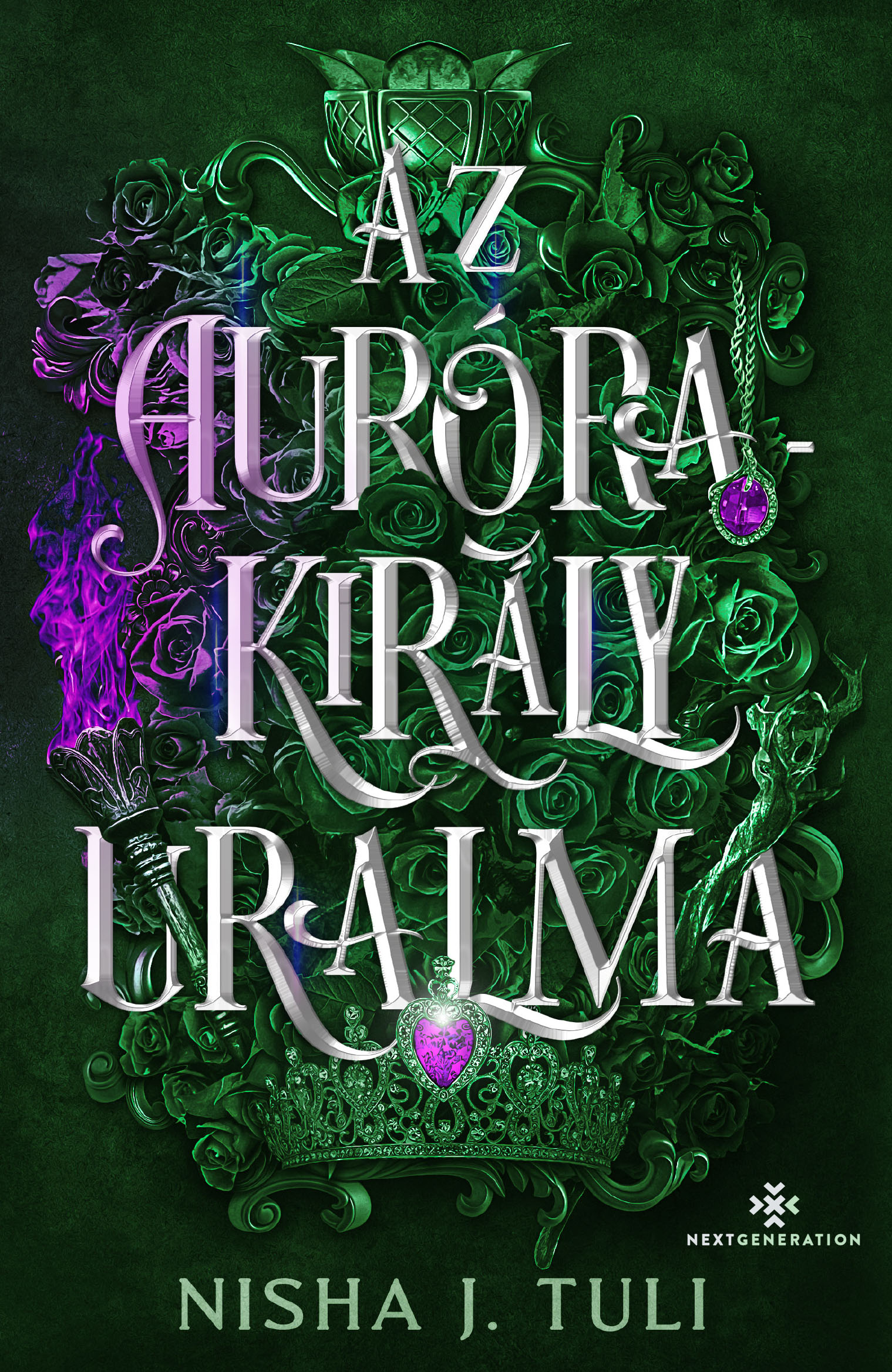 NISHA J. TULI - Az Aurórakirály uralma
