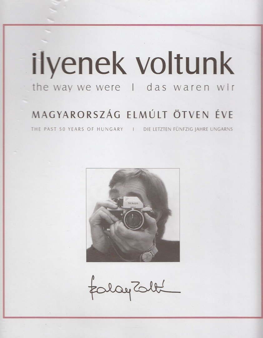 Szalay Zoltán - Ilyenek voltunk / The way we were / Das waren wir [antikvár]
