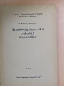 Dr. Komlósi Annamária - Személyiségdiagnosztikai gyakorlatok [antikvár]