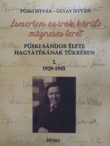 Gulay István - "Ismertem az írók körüli mágneses teret" [antikvár]