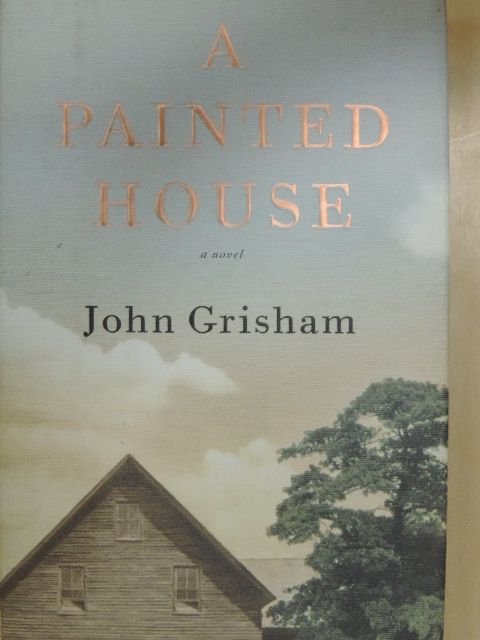 John Grisham - A Painted House [antikvár]
