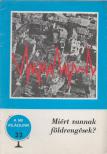 HÉDERVÁRI PÉTER - Miért vannak földrengések? [antikvár]