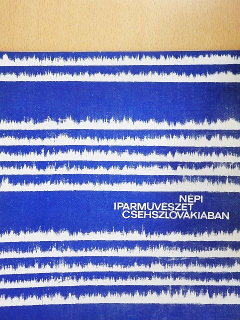Népi iparművészet Csehszlovákiában [antikvár]