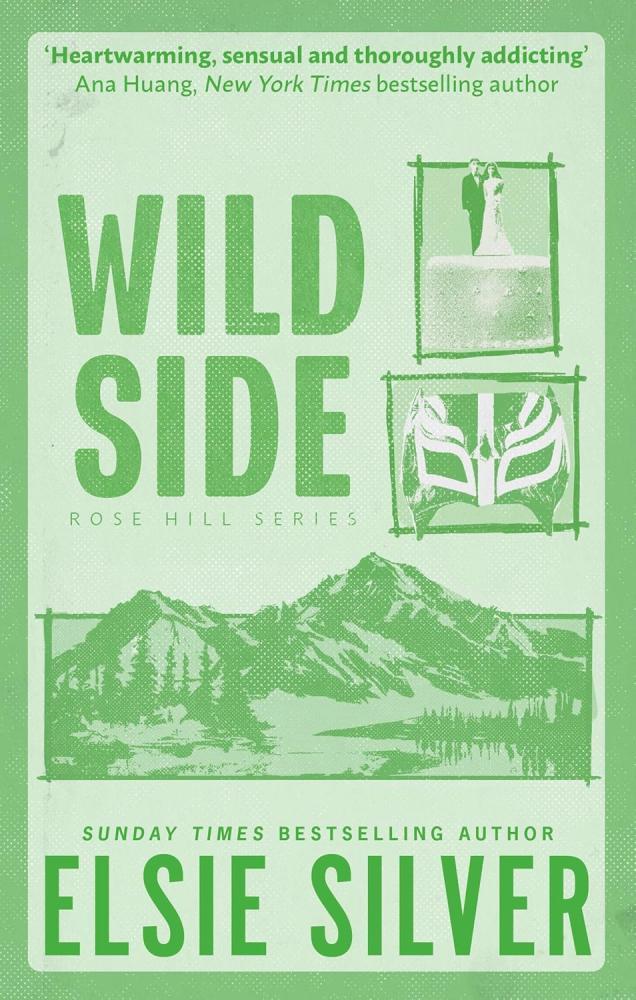 Elsie Silver - Wild Side (Rose Hill Series, Book 3)