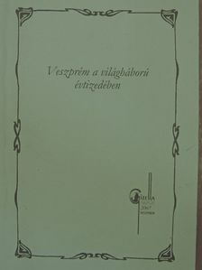 Veszprém a világháború évtizedében [antikvár]