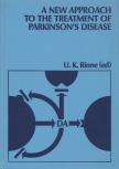 U. K. Rinne - A New Approach to the Treatment of Parkinson's Disease [antikvár]